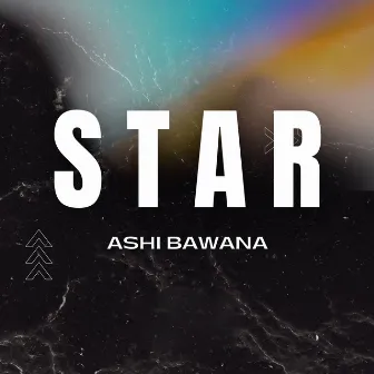 Star by Ashi Bawana