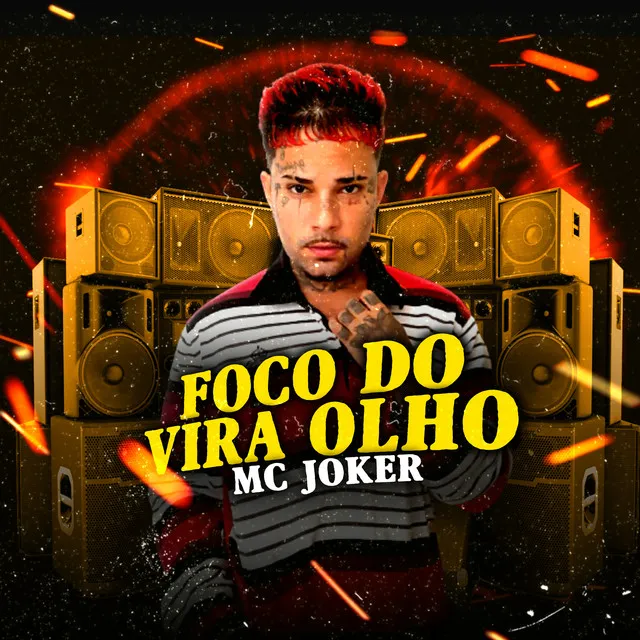 Foco do Vira Olho