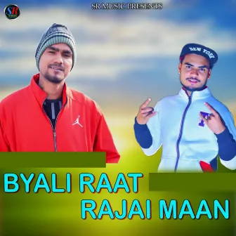 Byali raat Rajai maan by 