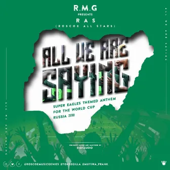 All we arev saying by RMG ALL STARS