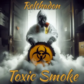 Toxic Smoke by Relthadon