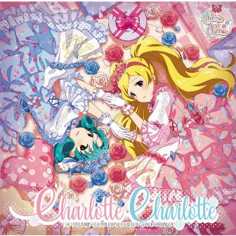 THE IDOLM@STER MILLION THE@TER GENERATION 14 Charlotte・Charlotte by Charlotte・Charlotte