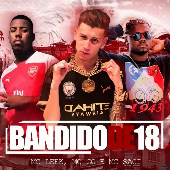 Bandido de 18 by MC CG