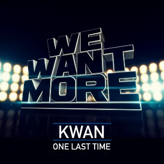 One Last Time by Kwan