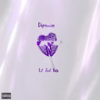 Depression by Lil Just Vala