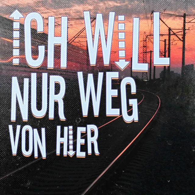 Ich will nur weg von hier