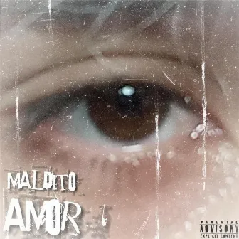 ¡Maldito Amor! by TomyX