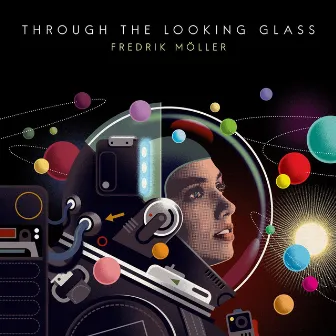 Through the Looking Glass by Fredrik Möller