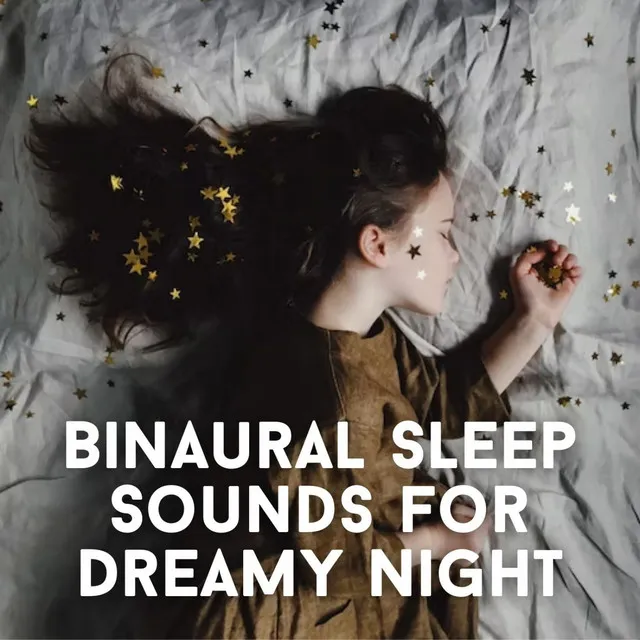 Binaural Sleep Sounds for Dreamy Night