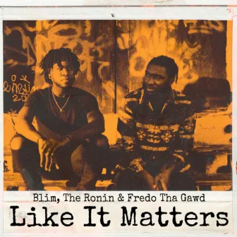 LIKE IT MATTERS by 