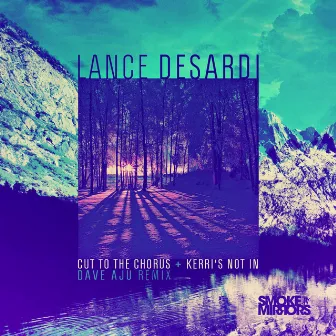 Cut to the Chorus by Lance DeSardi