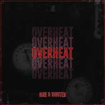 Overheat by NIRE