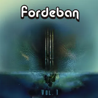 Vol.1 (EP) by Fordeban