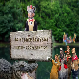 SAINT LAKE GRAYSON ain't no goddamn gators by B/ayze