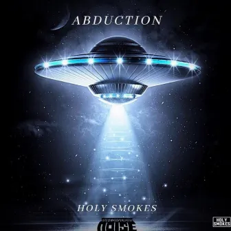 Abduction by Holy Smokes