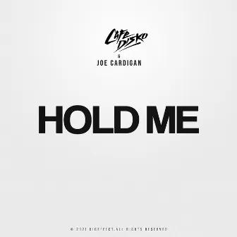 Hold Me by Joe Cardigan