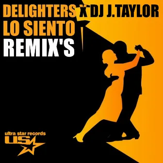 Lo siento (Remix's) by DJ J. Taylor