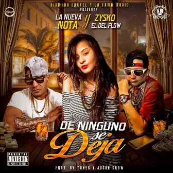 De Ninguno Se Deja by Zysko El Del Flow