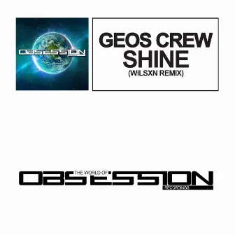 Shine (Wilsxn Remix) by Geos Crew