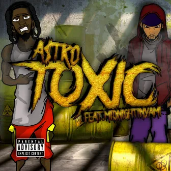 Toxic (Remix) by A$TRO