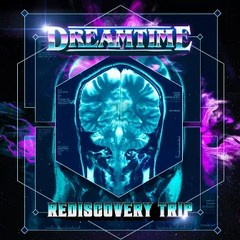 Rediscovery Trip by Dreamtime