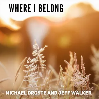 Where I Belong by Jeff Walker