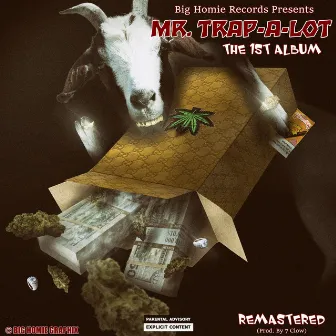 Mr. Trap-a-Lot by Big Homie Tha Don