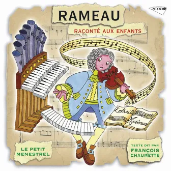 Le Petit Ménestrel: Rameau raconté aux enfants by Ensemble Les Nieces De Rameau