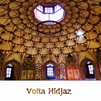 Volta Hidjaz by Chris Madem