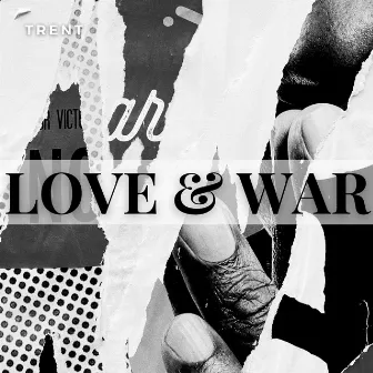 Love and War by Trent