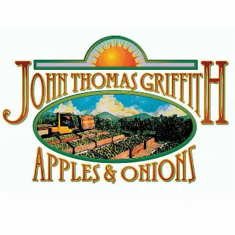 Apples & Onions by John Thomas Griffith