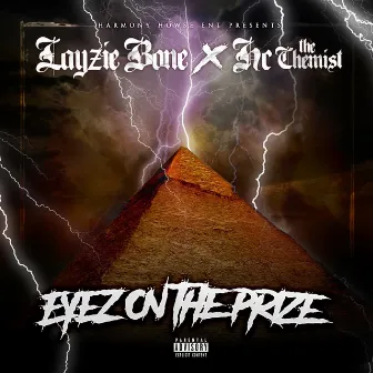 Eyez on the Prize by Hc the Chemist