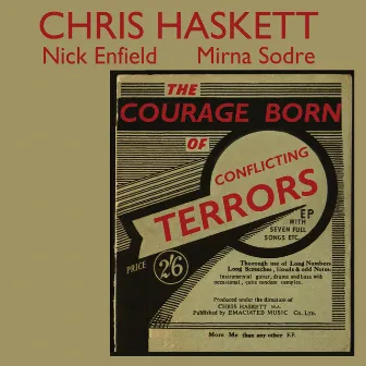 The Courage Born of Conflicting Terrors by Chris Haskett