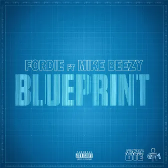 BLUEPRINT by Fordie