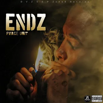 Endz by Pxrge Unit