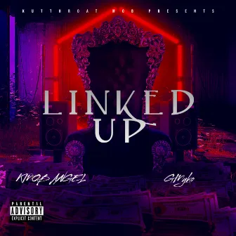 Linked Up by KMOB Angel