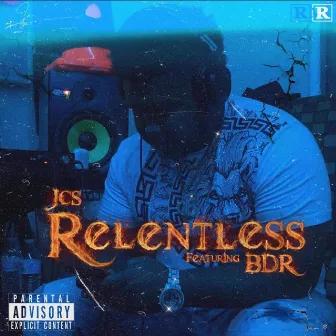 Relentless by Unknown Artist