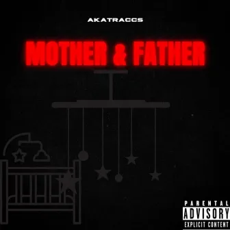 MOTHER & FATHER by AKATraccs