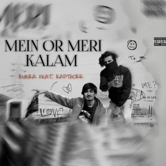 Mein Or Meri Kalam (feat. Rapthorr) by Unknown Artist