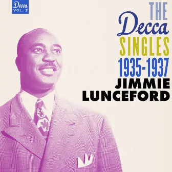 The Decca Singles Vol. 2: 1935-1937 by Jimmie Lunceford