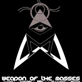 The Hidden Variable by Weapon Of The Masses