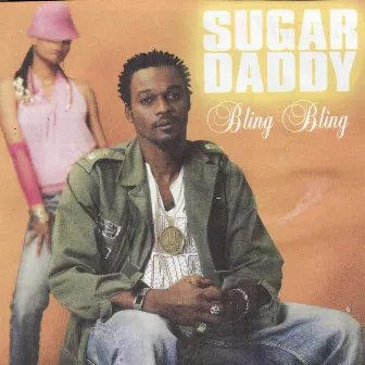 Bling Bling by Sugar Daddy