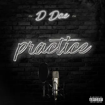 Practice by D Dae