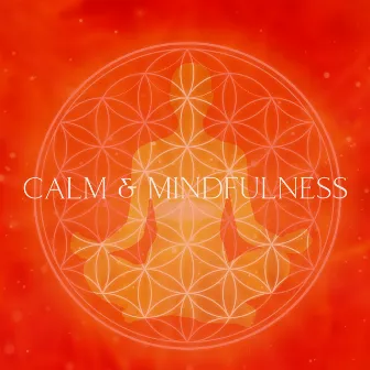 Calm & Mindfulness: Self Control, Best Music Playlist, Moment of Zen by Brain Waves Rec