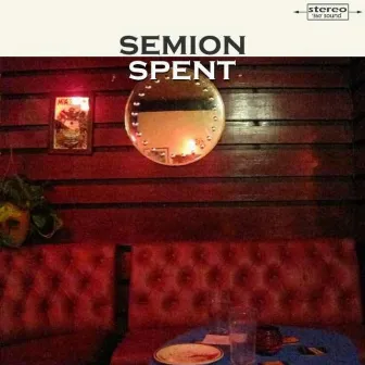 Spent by Semion