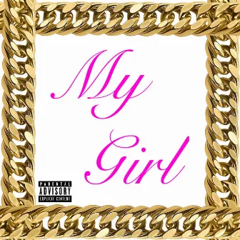 My Girl by Kajel