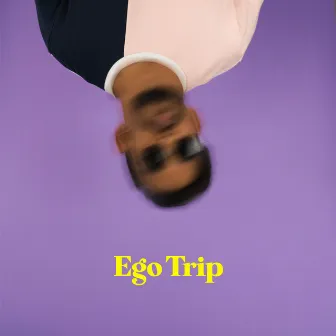 Ego Trip by T. Chandy