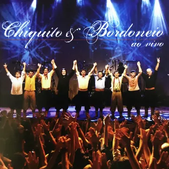 Ao Vivo - 10 Anos by Chiquito & Bordoneio