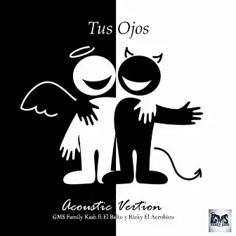 Tus Ojos (Acoustic) by GMS Family Kash