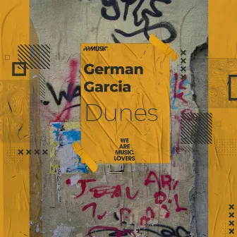 Dunes (Original Mix) by German Garcia